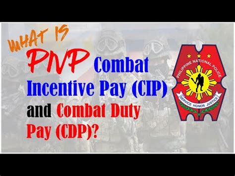 What is PNP Combat Incentive Pay (CIP) and Combat Duty Pay (CDP.